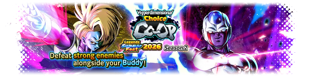 Hyperdimensional Choice Co-Op: Legends Summer Fest 2026 Season 2